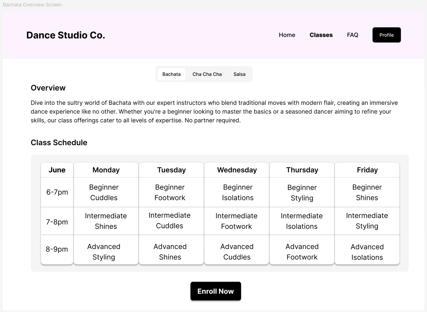 Dance Studio Co. site with Bachata, Cha Cha Cha and Salsa tabs. An overview paragraph describes the Bachata classes and notes that offerings cater to all levels with no partner required. A class schedule table for June lists Monday to Friday against three time slots: 6 to 7pm beginner classes in cuddles, footwork, isolations, styling and shines; 7 to 8pm intermediate classes; and 8 to 9pm advanced classes. An Enroll Now button sits below.
